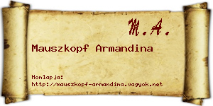 Mauszkopf Armandina névjegykártya